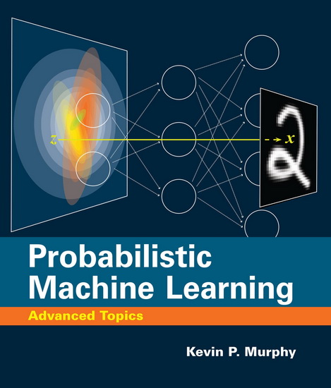 Probabilistic Machine Learning - KEVIN P MURPHY