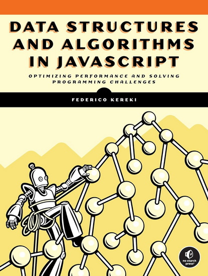 Data Structures and Algorithms in JavaScript - FEDERICO KEREKI