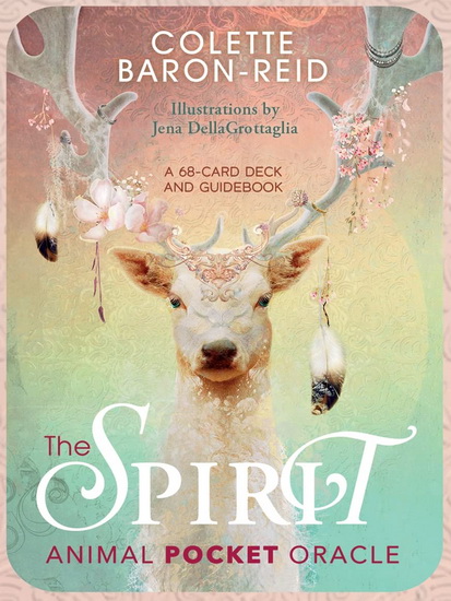 The Spirit Animal Pocket Oracle - COLETTE BARON REID
