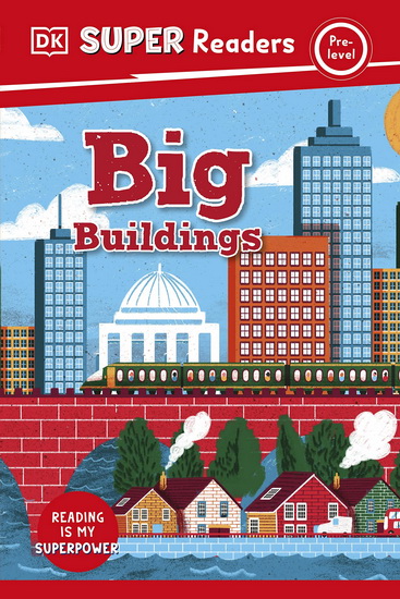 DK Super Readers Pre-Level Big Buildings - COLLECTIF