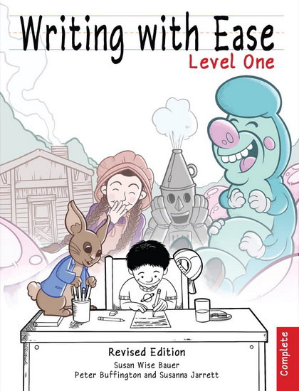 Writing With Ease Level 1, Revised Edition - SUSAN WISE BAUER - JEFF WEST