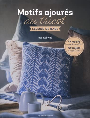 Motifs ajourés au tricot : leçon de base - INES KOLLWITZ