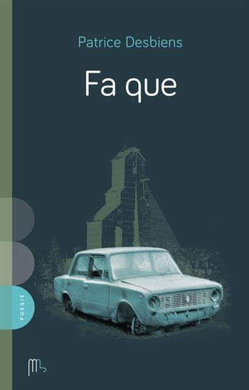 Fa que - PATRICE DESBIENS