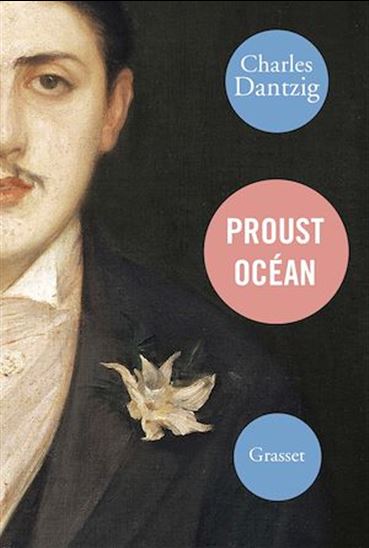 Proust océan - CHARLES DANTZIG