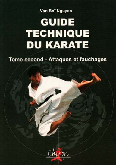 Guide technique du karaté T.02 - VAN BOI NGUYEN
