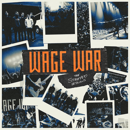 The Stripped Sessions - WAGE WAR