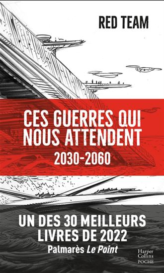 Ces guerres qui nous attendent : 2030-2060 - RED TEAM