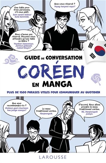 Guide de conversation coréen en manga : plus de 1500 phrases utiles pour communiquer au quotidien - COLLECTIF