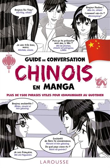Guide de conversation chinois en manga : plus de 1500 phrases utiles pour communiquer au quotidien - COLLECTIF