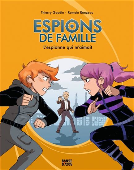 L&#39;Espionne qui m&#39;aimait - THIERRY GAUDIN - ROMAIN RONZEAU
