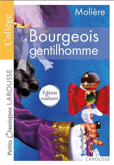 Le Bourgeois gentilhomme N. éd. - MOLIÈRE