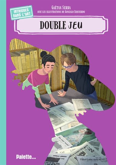 Double jeu - GAËTAN SERRA - GONZALO IZQUIERDO
