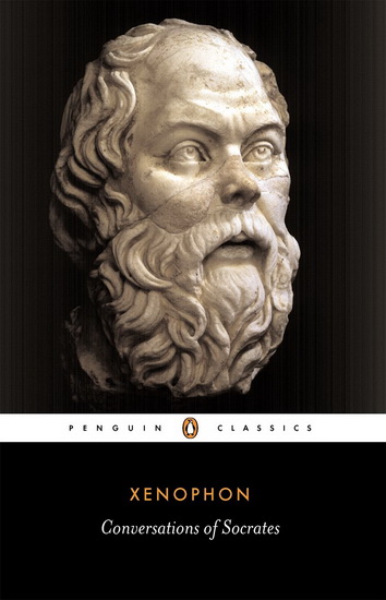 Conversations of Socrates - XENOPHON