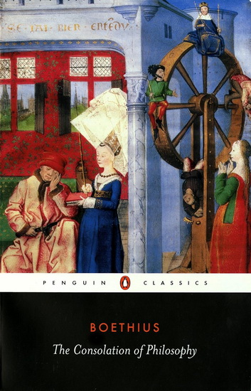 The Consolation of Philosophy - ANCIUS BOETHIUS - VICTOR WATTS
