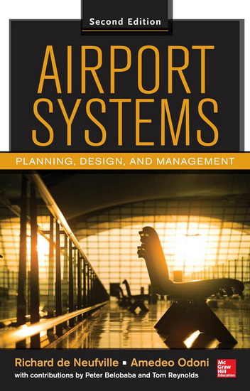 Airport Systems: Planning, Design and Management 2nd ed. - COLLECTIF
