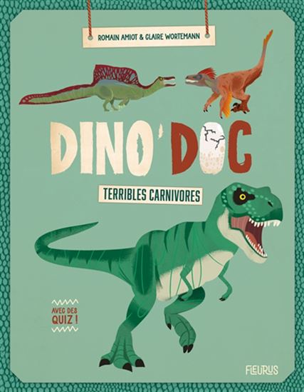 Terribles carnivores - ROMAIN AMIOT - CLAIRE WORTEMANN