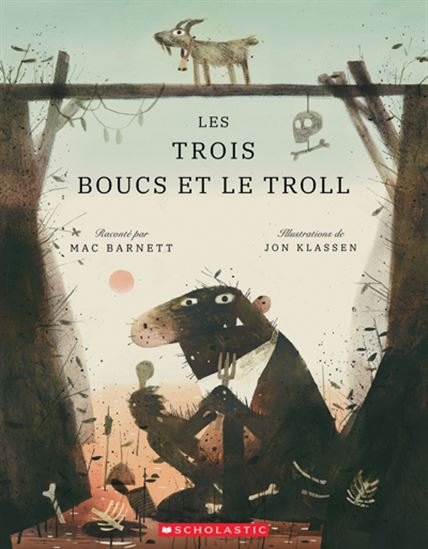Les Trois boucs et le troll - MAC BARNETT - JON KLASSEN