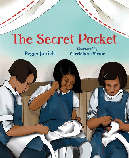 The Secret Pocket - PEGGY JANICKI - CARRIELYNN VICTOR