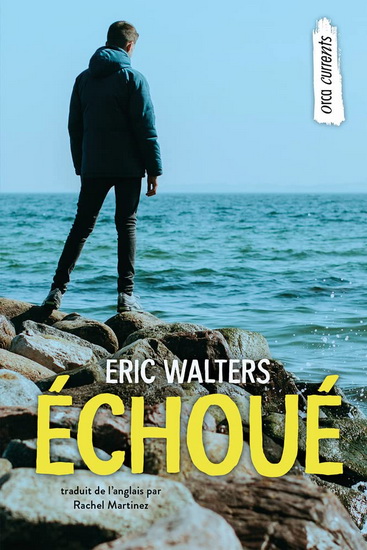 Échoué - ERIC WALTERS