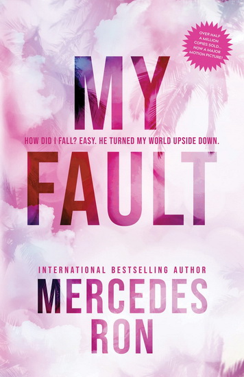My Fault #01 - MERCEDES RON