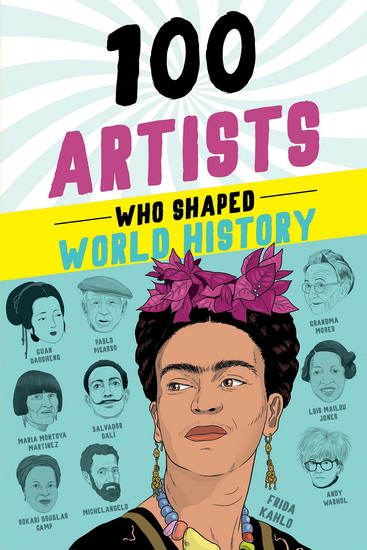 100 Artists Who Shaped World History - BARBARA KRYSTAL