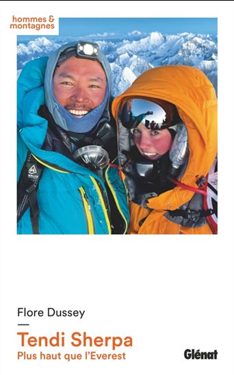 Tendi Sherpa : plus haut que l&#39;Everest - FLORE DUSSEY