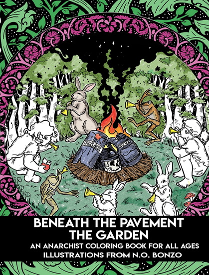 Beneath the Pavement the Garden - N O BONZO