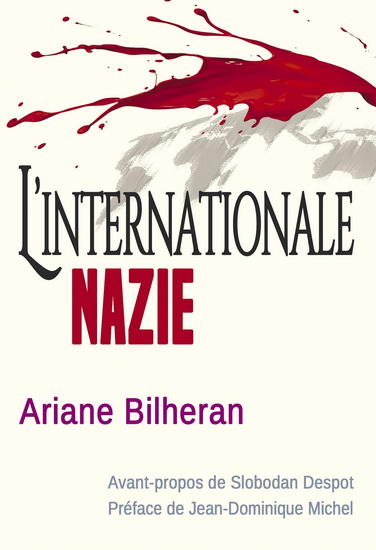 L&#39;Internationale nazie - ARIANE BILHERAN