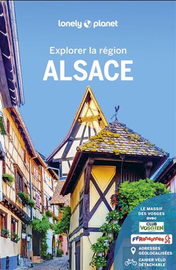 alsace explorer la région 4e éd - COLLECTIF