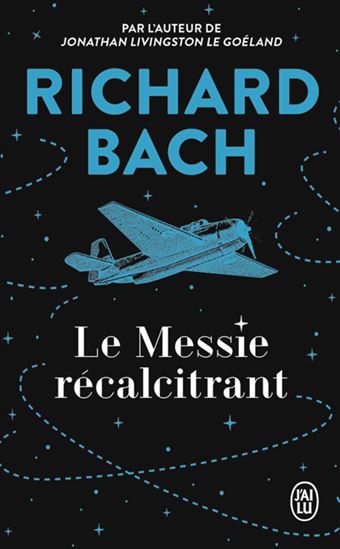 Le Messie récalcitrant - RICHARD BACH