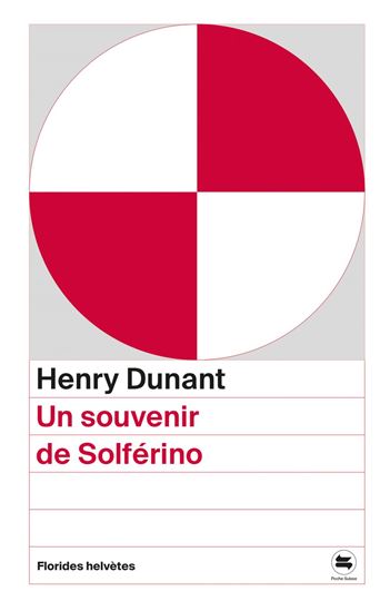 Un souvenir de Solférino - HENRY DUNANT