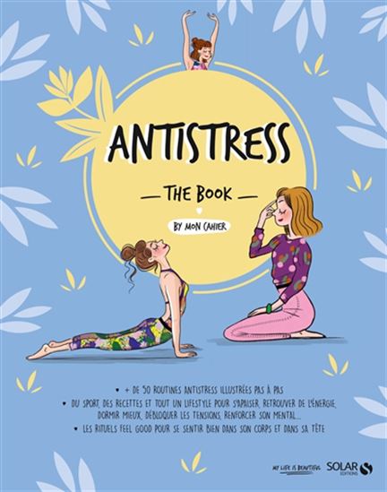 Antistress : the book - FLORIANE LIMONNIER & AL