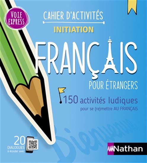 Français pour étrangers : 150 activités ludiques pour se (re)mettre au français : cahier d&#39;activités N. éd. - CATHERINE MAZAURIC - CLAUDE RENUCCI