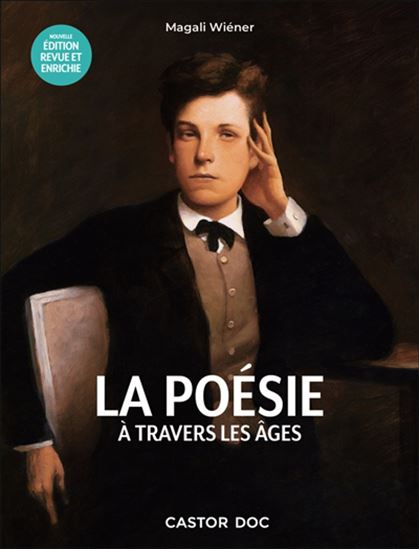 La Poésie à travers les âges N. éd. - MAGALI WIÉNER