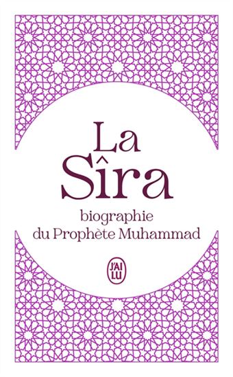 La Sîra - ABD AL-MALIK IBN HISHAM