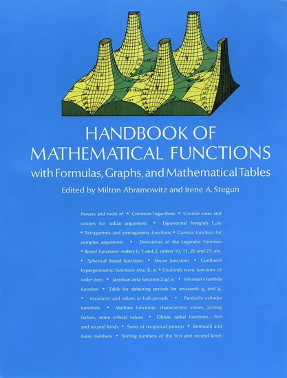 Handbook of Mathematical Functions: With Formulas, Graphs, and Mathematical Tables - MILTON ABRAMOWITZ - IRENE A STEGUN