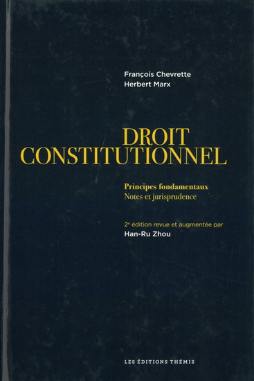 Droit constitutionnel : principes fondamentaux 2e éd. - HAN-RU ZHOU