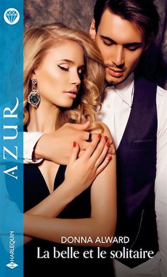 La Belle et le solitaire - DONNA ALWARD