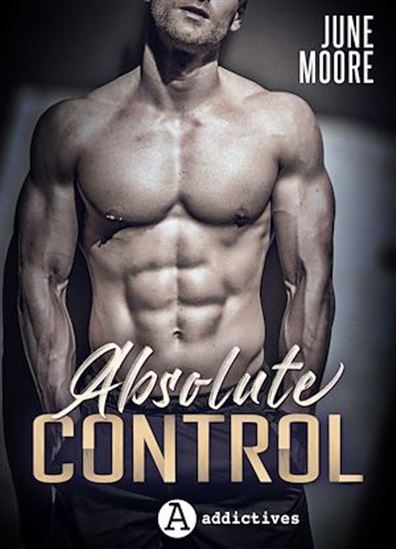 Absolute Control - JUNE MOORE