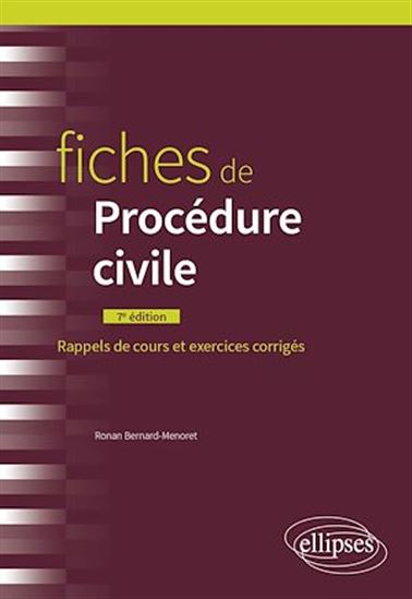 Fiches de procédure civile - RONAN BERNARD-MENORET