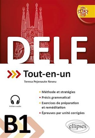 DELE Tout-en-un B1 - TERESA PEJENAUTE NEVEU