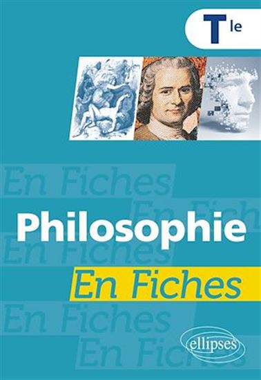 Philosophie en fiches. Terminale - SYLVAIN PORTIER