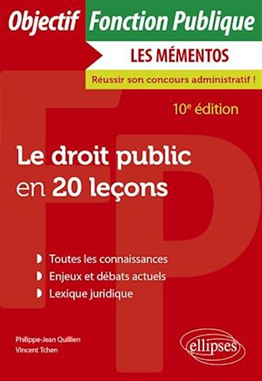 Le droit public en 20 leçons - PHILIPPE-JEAN QUILLIEN - VINCENT TCHEN