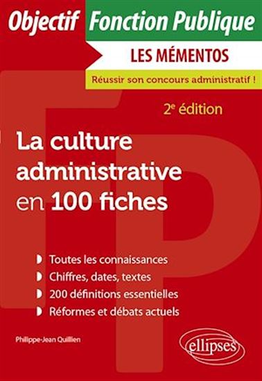 La culture administrative en 100 fiches - PHILIPPE-JEAN QUILLIEN