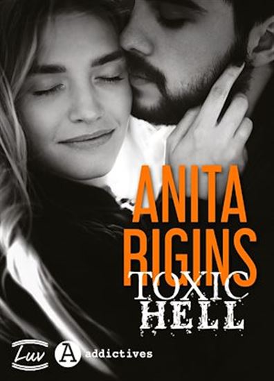 Toxic hell - ANITA RIGINS