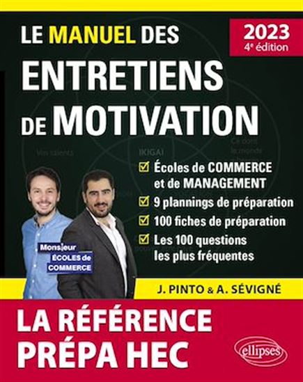 Le Manuel des entretiens de motivation « Prépa HEC » - Concours aux écoles de commerce - Édition 2023 - JOACHIM PINTO - ARNAUD SÉVIGNÉ