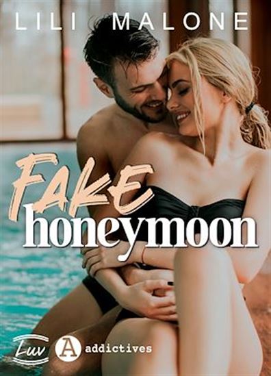 Fake Honeymoon - LILI MALONE