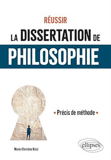 Réussir la dissertation de philosophie - MARIE-CHRISTINE NIZZI