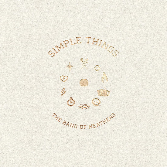 Simple Things - THE BAND OF HEATHENS