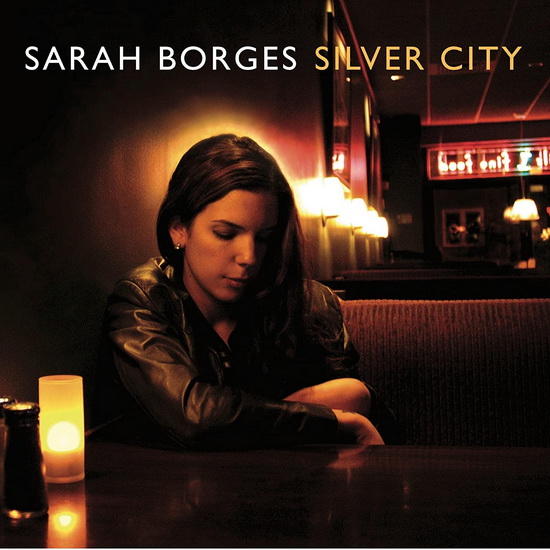 Silver City - SARAH BORGES